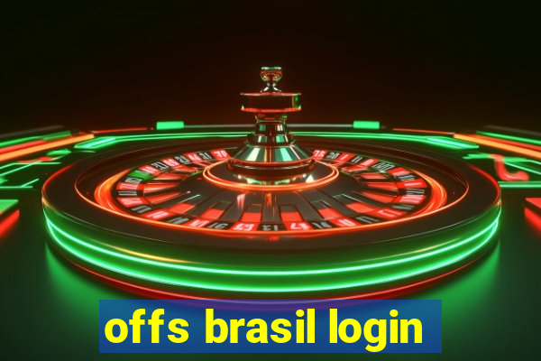 offs brasil login